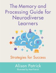 The Memory and Processing Guide for Neurodiverse Learners