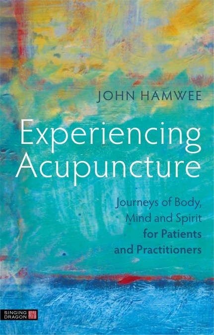 Experiencing Acupuncture