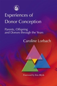 Experiences of Donor Conception