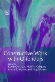 Constructive Work with Offenders