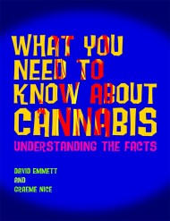 What You Need to Know About Cannabis