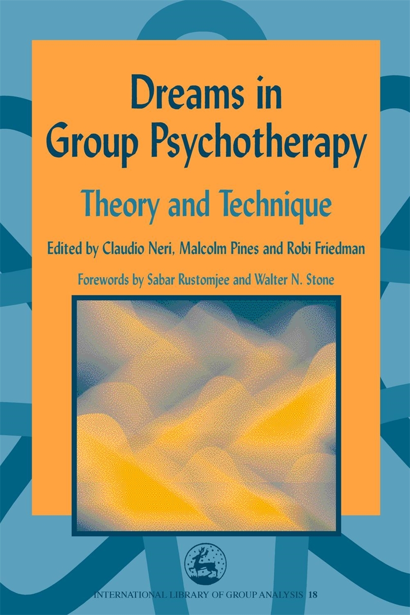 Dreams in Group Psychotherapy by Robi Friedman | Hachette UK