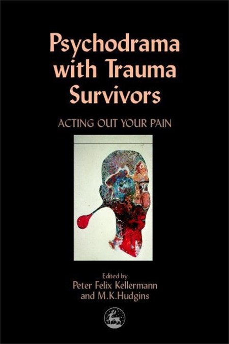 Psychodrama with Trauma Survivors