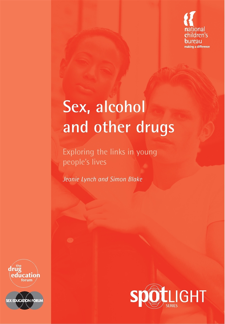 Sex Alcohol And Other Drugs By Jeanie Lynch Hachette Uk 