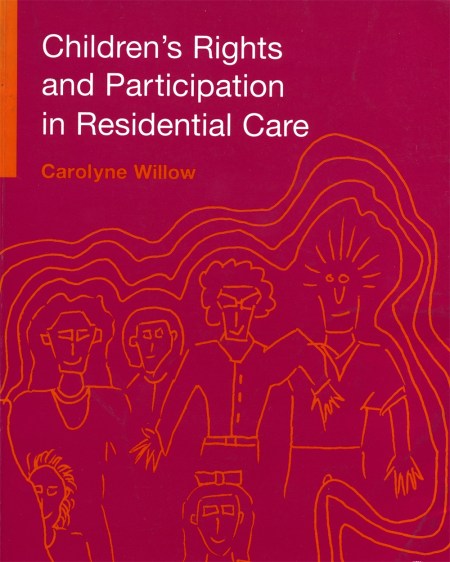 Children’s Rights and Participation in Residential Care