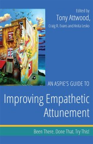 An Aspie’s Guide to Improving Empathetic Attunement