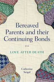 Bereaved Parents and their Continuing Bonds