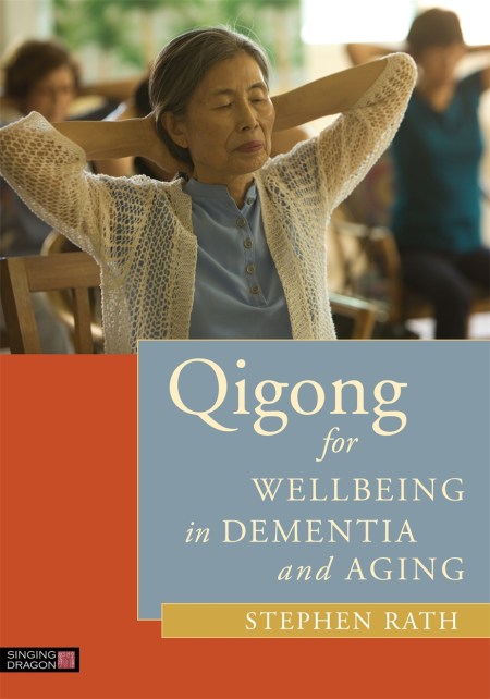 Qigong for Wellbeing in Dementia and Aging