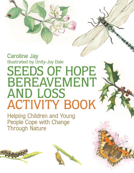 Seeds of Hope Bereavement and Loss Activity Book