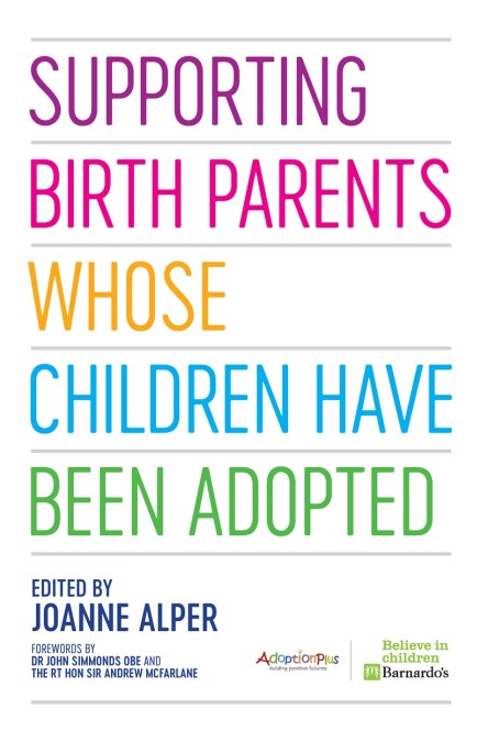 Supporting Birth Parents Whose Children Have Been Adopted