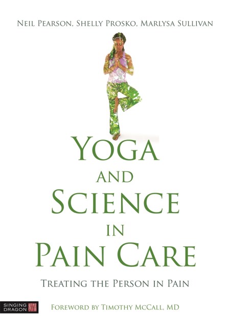 Yoga and Science in Pain Care