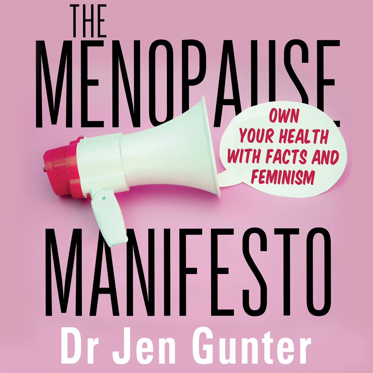 The Menopause Manifesto By Dr. Jennifer Gunter | Hachette UK