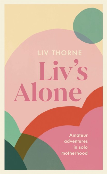 Liv's Alone