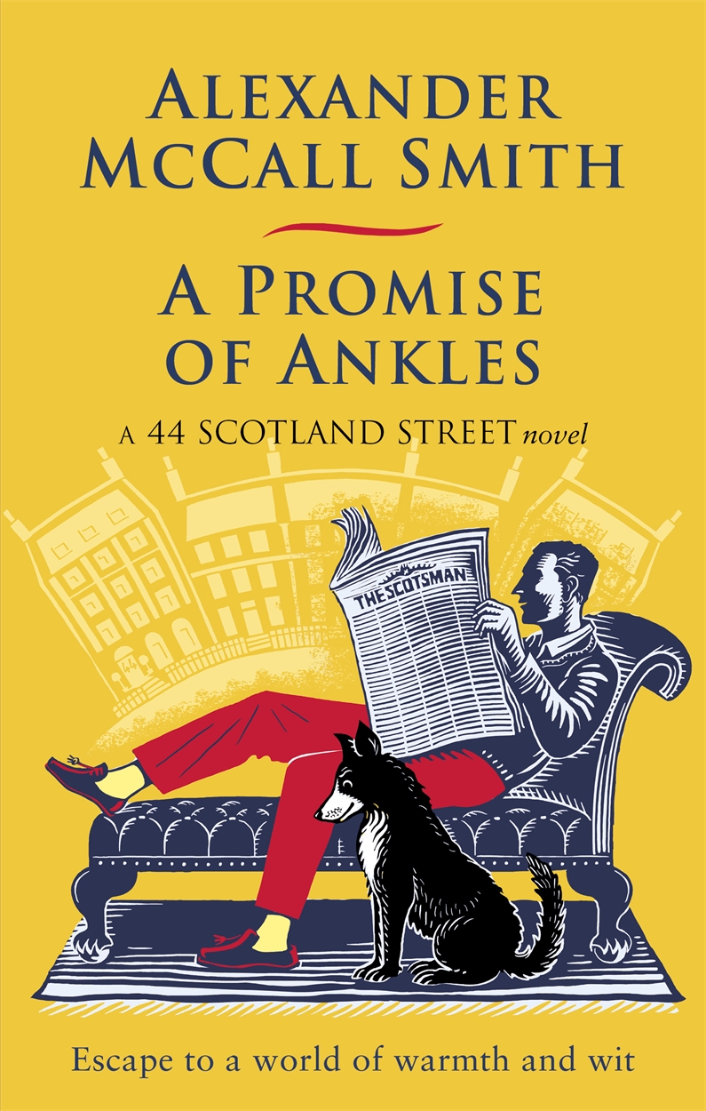 A Promise of Ankles by Alexander McCall Smith Hachette UK