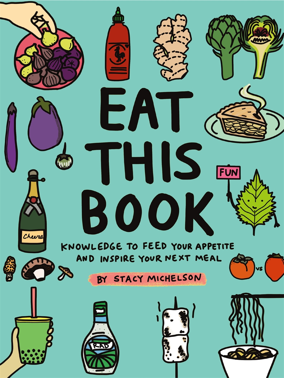 Eat This Book by Stacy Michelson | Hachette UK