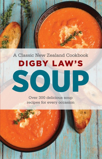 Digby Law’s Soup Cookbook