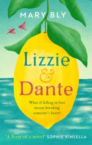 Lizzie and Dante: ‘A feast of a novel’ Sophie Kinsella