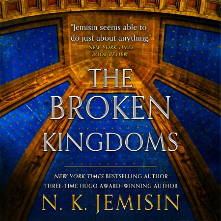 The Broken Kingdoms