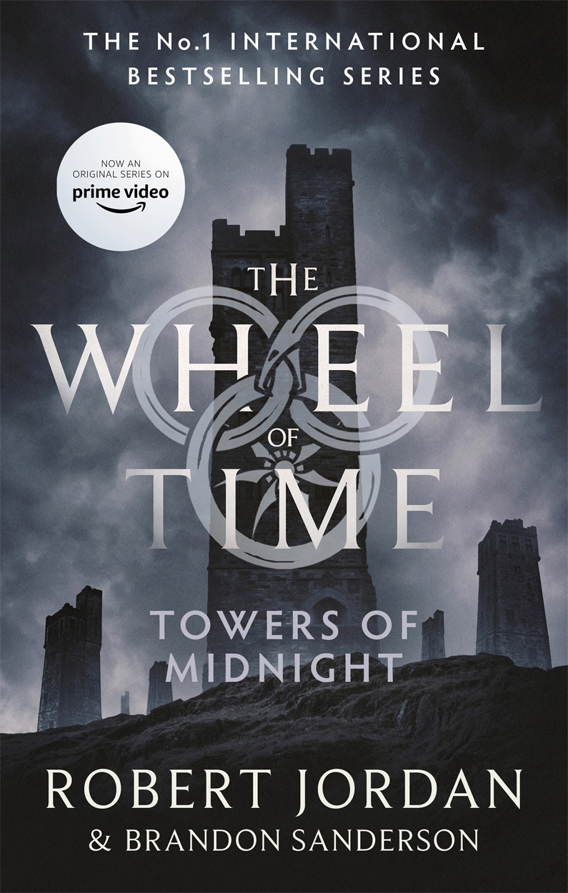 Towers Of Midnight by Robert Jordan | Hachette UK
