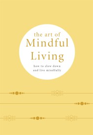 The Art of Mindful Living