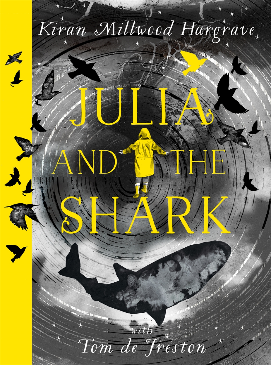 Julia and the Shark by Kiran Millwood Hargrave | Hachette UK