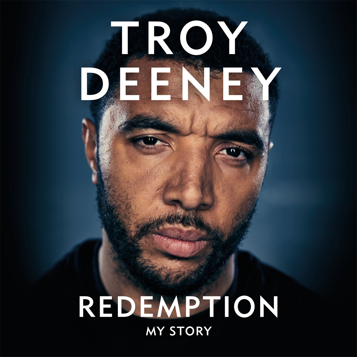 Troy Deeney: Redemption by Troy Deeney | Hachette UK