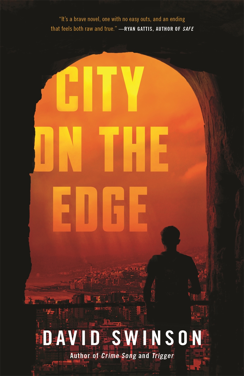 City On The Edge By David Swinson Hachette Uk