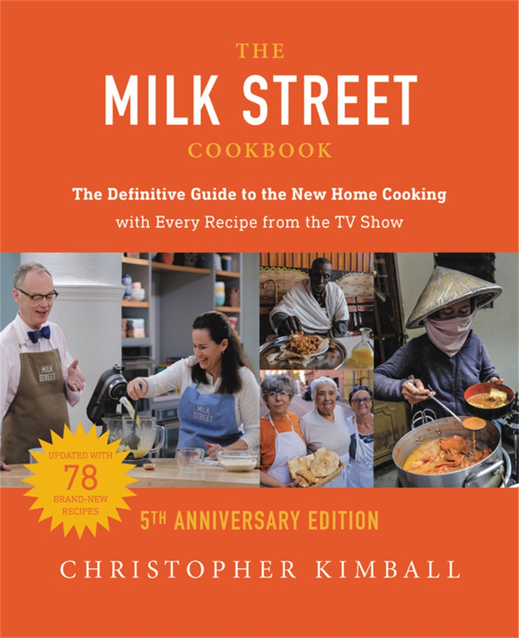 The Milk Street Cookbook (5th Anniversary Edition) by Christopher