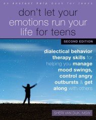 Don't Let Your Emotions Run Your Life for Teens, Second Edition