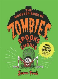 The Monster Book of Zombies, Spooks and Ghouls