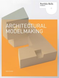 Architectural Modelmaking