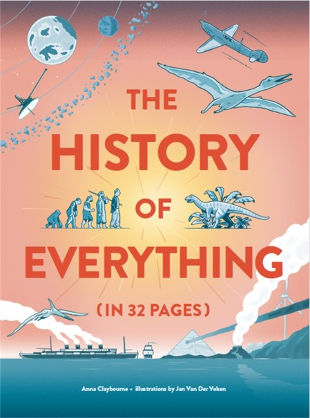 The History of Everything in 32 Pages