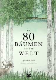 In 80 Bäumen um die Welt