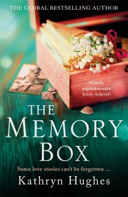 The Memory Box: A heart-breaking historical novel set partly in World War Two, inspired by true events, from the global bestselling author