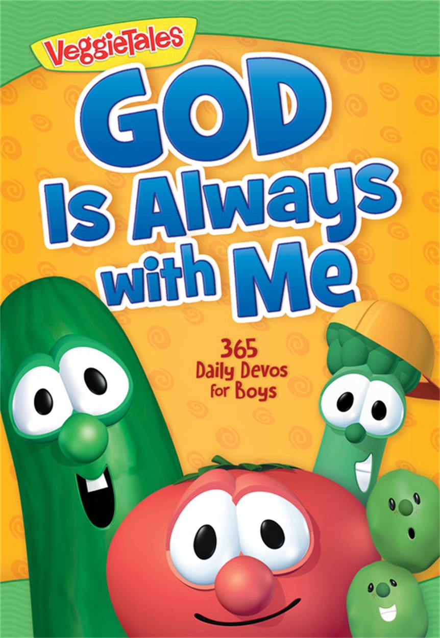 God Is Always with Me: 365 Daily Devos for Boys by VeggieTales ...