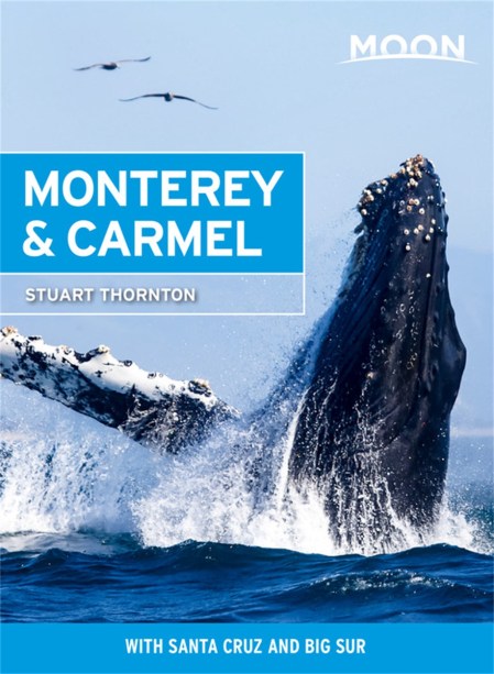 Moon Monterey & Carmel (Seventh Edition)