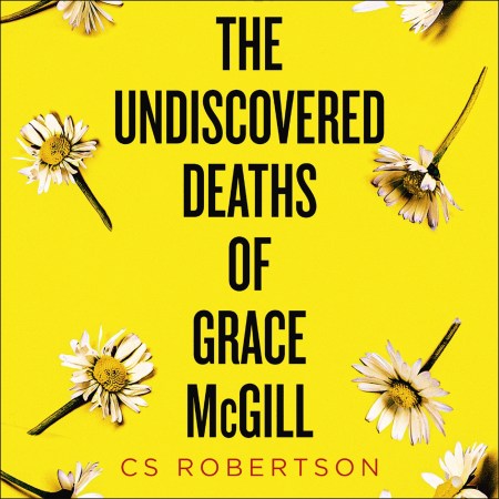 The Undiscovered Deaths of Grace McGill