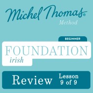 Foundation Irish (Michel Thomas Method) - Lesson Review (9 of 9)