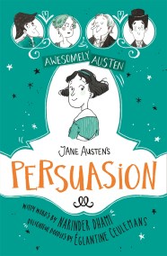 Awesomely Austen - Illustrated and Retold: Jane Austen's  Persuasion