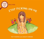 A First Look At: Bullying: Stop Picking On Me