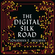 The Digital Silk Road