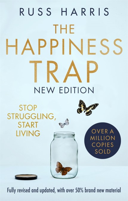 The Happiness Trap 2nd Edition