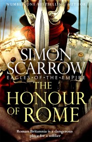 The Honour of Rome (Eagles of the Empire 19)