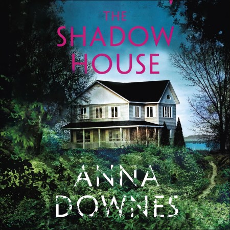 The Shadow House