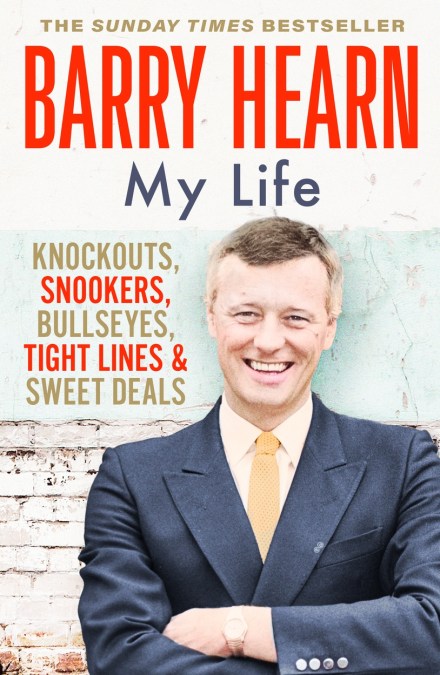 Barry Hearn: My Life