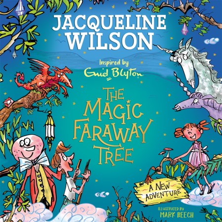 The Magic Faraway Tree: A New Adventure