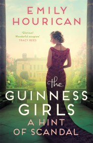 The Guinness Girls – A Hint of Scandal