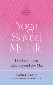 Yoga Saved My Life