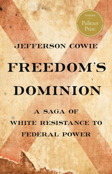 Freedom's Dominion (Winner of the Pulitzer Prize)