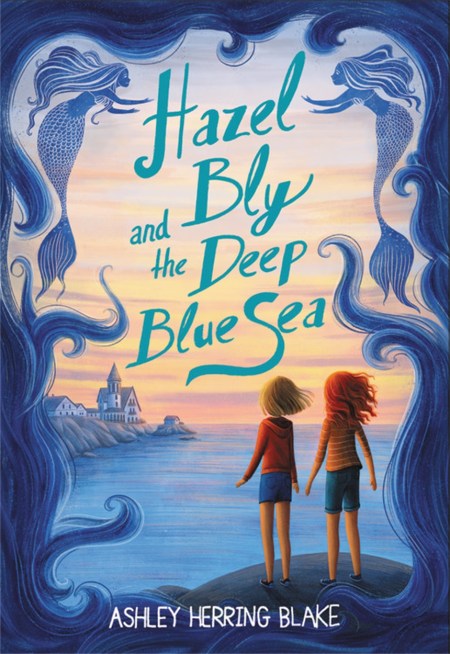 Hazel Bly and the Deep Blue Sea